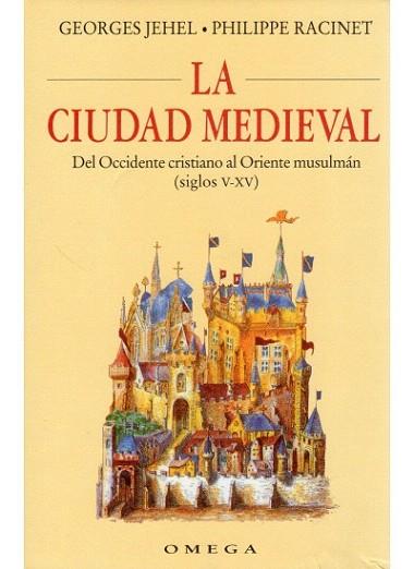 CIUDAD MEDIEVAL S V XV | 9788428211147 | JEHEL | Llibres Parcir | Llibreria Parcir | Llibreria online de Manresa | Comprar llibres en català i castellà online