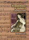 FEMINISMO Y MUSICA | 9788427714199 | RAMOS LOPEZ | Llibres Parcir | Llibreria Parcir | Llibreria online de Manresa | Comprar llibres en català i castellà online