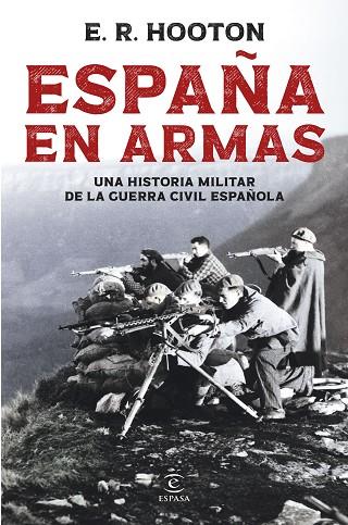 ESPAÑA EN ARMAS | 9788467081961 | HOOTON, E. R. | Llibres Parcir | Llibreria Parcir | Llibreria online de Manresa | Comprar llibres en català i castellà online