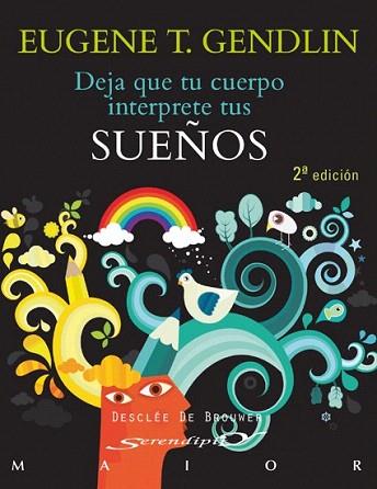 DEJA QUE TU CUERPO INTERPRETE TUS SUEÐOS | 9788433016515 | GENDLIN | Llibres Parcir | Librería Parcir | Librería online de Manresa | Comprar libros en catalán y castellano online