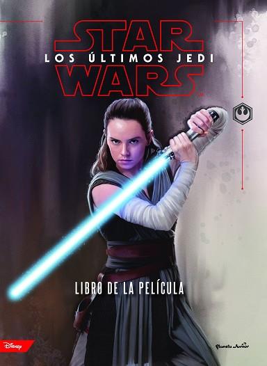 STAR WARS. LOS úLTIMOS JEDI. EL LIBRO DE LA PELíCULA | 9788408182269 | STAR WARS | Llibres Parcir | Librería Parcir | Librería online de Manresa | Comprar libros en catalán y castellano online