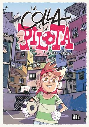 LA COLLA DE LA PILOTA | 9788410302099 | ENRICO NEBBIOSO | Llibres Parcir | Librería Parcir | Librería online de Manresa | Comprar libros en catalán y castellano online