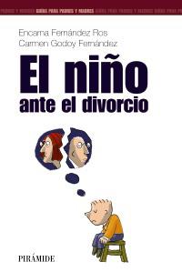 EL NINO ANTE EL DIVORCIO | 9788436817126 | FERNANDEZ ENCARNA | Llibres Parcir | Librería Parcir | Librería online de Manresa | Comprar libros en catalán y castellano online