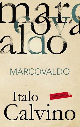 MARCOVALDO col labrutxaca | 9788499303970 | ITALO CALVINO | Llibres Parcir | Librería Parcir | Librería online de Manresa | Comprar libros en catalán y castellano online