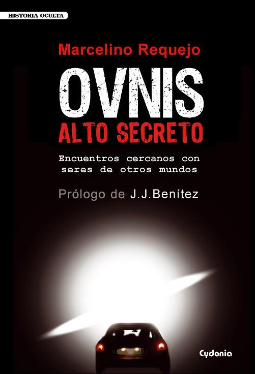 OVNIS ALTO SECRETO | 9788493563462 | REQUEJO ALONSO, MARCELINO | Llibres Parcir | Librería Parcir | Librería online de Manresa | Comprar libros en catalán y castellano online