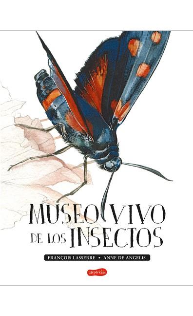 MUSEO VIVO DE LOS INSECTOS | 9788417222123 | LASSERRE, FRANÇOIS | Llibres Parcir | Librería Parcir | Librería online de Manresa | Comprar libros en catalán y castellano online