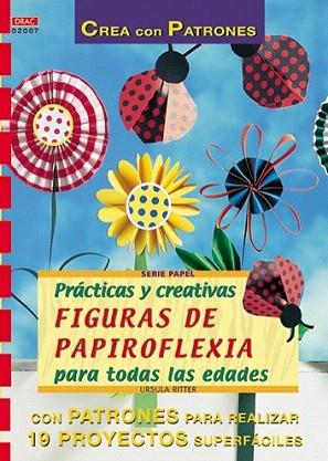 FIGURAS DE PAPIROFLEXIA crea con patrones | 9788495873279 | RITTER | Llibres Parcir | Llibreria Parcir | Llibreria online de Manresa | Comprar llibres en català i castellà online