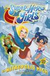 DC SUPER HERO GIRLS: EN METRÓPOLIS HIGH | 9788418002816 | WOLFRAM, AMY | Llibres Parcir | Librería Parcir | Librería online de Manresa | Comprar libros en catalán y castellano online