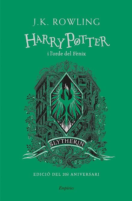 HARRY POTTER I L'ORDE DEL FÈNIX (SLYTHERIN) | 9788418833168 | ROWLING, J.K. | Llibres Parcir | Llibreria Parcir | Llibreria online de Manresa | Comprar llibres en català i castellà online