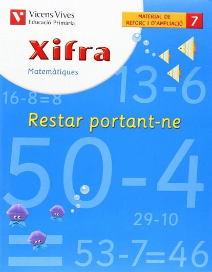 XIFRA Q-7 RESTAR PORTANT-NE | 9788431676018 | FRAILE MARTIN, JAVIER | Llibres Parcir | Llibreria Parcir | Llibreria online de Manresa | Comprar llibres en català i castellà online