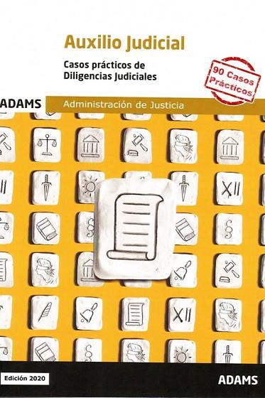 CASOS PRÁCTICOS DE DILIGENCIAS JUDICIALES. CUERPO DE AUXILIO JUDICIAL DE LA ADMI | 9788413270913 | VV.AA. | Llibres Parcir | Librería Parcir | Librería online de Manresa | Comprar libros en catalán y castellano online