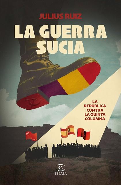 LA GUERRA SUCIA | 9788467074710 | RUIZ, JULIUS | Llibres Parcir | Llibreria Parcir | Llibreria online de Manresa | Comprar llibres en català i castellà online