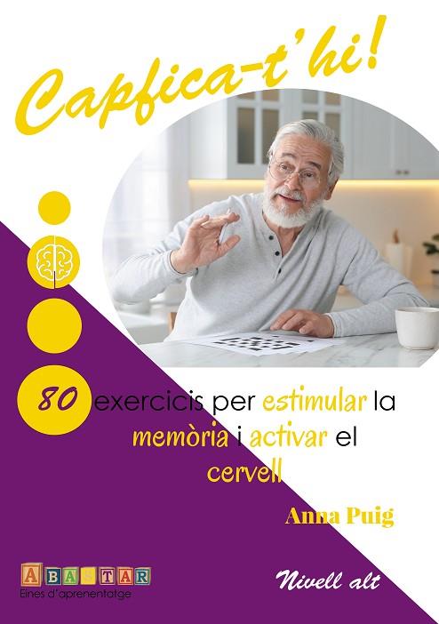 CAPFICA-T'HI! NIVELL ALT | 9788412895872 | PUIG, ANNA | Llibres Parcir | Llibreria Parcir | Llibreria online de Manresa | Comprar llibres en català i castellà online