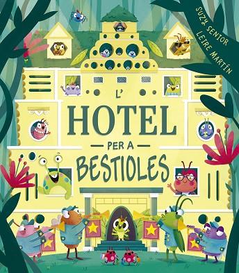 L´HOTEL PER A BESTIOLES | 9788491455172 | SENIOR, SUZY | Llibres Parcir | Librería Parcir | Librería online de Manresa | Comprar libros en catalán y castellano online