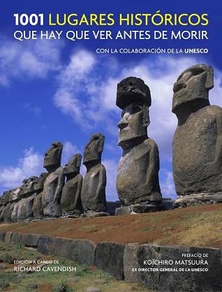 1001 LUGARES HISTÓRICOS QUE HAY QUE VER ANTES DE MORIR | 9788416220458 | CAVENDISH,RICHARD | Llibres Parcir | Librería Parcir | Librería online de Manresa | Comprar libros en catalán y castellano online