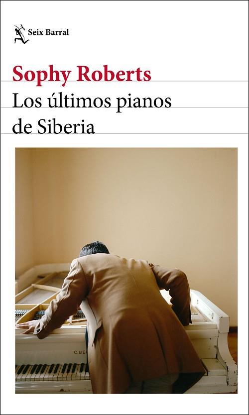 LOS ÚLTIMOS PIANOS DE SIBERIA | 9788432237904 | ROBERTS, SOPHY | Llibres Parcir | Llibreria Parcir | Llibreria online de Manresa | Comprar llibres en català i castellà online