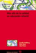 MAS ALLA DE LA CALIDAD EN EDUCACION INFANTIL | 9788478273874 | DAHLBERG | Llibres Parcir | Librería Parcir | Librería online de Manresa | Comprar libros en catalán y castellano online