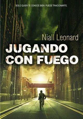 JUGANDO CON FUEGO | 9788490430149 | LEONARD,NIALL | Llibres Parcir | Llibreria Parcir | Llibreria online de Manresa | Comprar llibres en català i castellà online