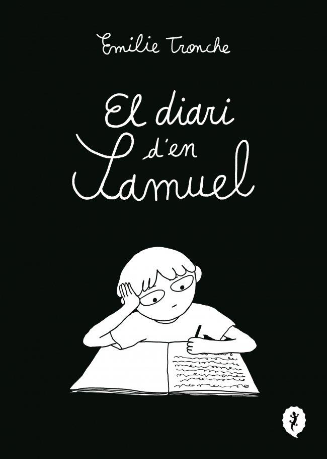 EL DIARI D'EN SAMUEL | 9788419981226 | TRONCHÉ, EMILIE | Llibres Parcir | Llibreria Parcir | Llibreria online de Manresa | Comprar llibres en català i castellà online