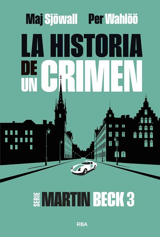 LA HISTORIA DE UN CRIMEN 3 | 9788411329866 | WAHLÖÖ, PER/SJÖWALL, MAJ | Llibres Parcir | Llibreria Parcir | Llibreria online de Manresa | Comprar llibres en català i castellà online