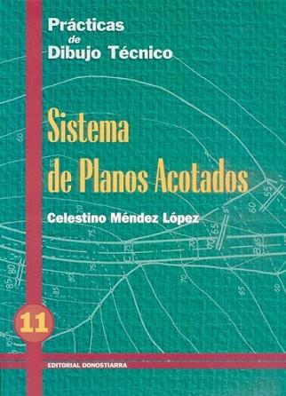 PRACTICAS DIBUJO TECNICO 11 PLANOS ACOTADOS | 9788470631580 | MENDEZ LOPEZ | Llibres Parcir | Llibreria Parcir | Llibreria online de Manresa | Comprar llibres en català i castellà online