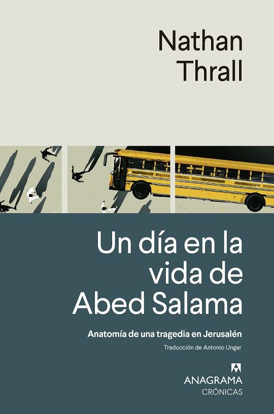 UN DÍA EN LA VIDA DE ABED SALAMA | 9788433924308 | THRALL, NATHAN | Llibres Parcir | Librería Parcir | Librería online de Manresa | Comprar libros en catalán y castellano online