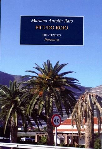 PICUDO ROJO Narrativa | 9788492913138 | ANTOLIN RATO MARIANO | Llibres Parcir | Librería Parcir | Librería online de Manresa | Comprar libros en catalán y castellano online