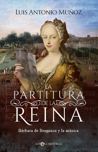 LA PARTITURA DE LA REINA | 9788413848761 | MUÑOZ, LUIS ANTONIO | Llibres Parcir | Librería Parcir | Librería online de Manresa | Comprar libros en catalán y castellano online
