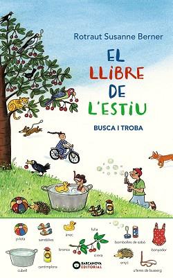 EL LLIBRE DE L'ESTIU. BUSCA I TROBA | 9788448946043 | ROTRAUT BERNER, SUSANNE | Llibres Parcir | Librería Parcir | Librería online de Manresa | Comprar libros en catalán y castellano online