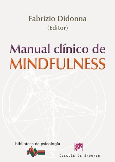 MANUAL CLINICO DE MINDFULNESS | 9788433025111 | Llibres Parcir | Librería Parcir | Librería online de Manresa | Comprar libros en catalán y castellano online