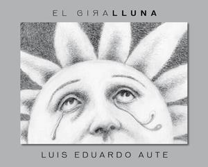 EL GIRALLUNA + CD CANÇO el giralluna + LAMINA DE REGAL | 9788424642532 | LUIS EDUARDO AUTE | Llibres Parcir | Llibreria Parcir | Llibreria online de Manresa | Comprar llibres en català i castellà online