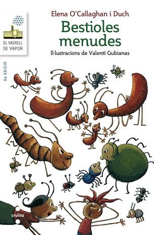 C-VVB.BESTIOLES MENUDES | 9788466138710 | O'CALLAGHAN I DUCH, ELENA | Llibres Parcir | Librería Parcir | Librería online de Manresa | Comprar libros en catalán y castellano online