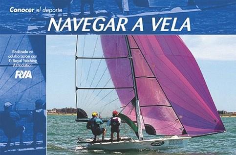 CONOCER EL DEPORTE NAVEGAR A VELA | 9788479023768 | Llibres Parcir | Llibreria Parcir | Llibreria online de Manresa | Comprar llibres en català i castellà online