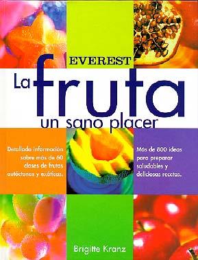 FRUTA UN SANO PLACER | 9788424127718 | KRANZ | Llibres Parcir | Llibreria Parcir | Llibreria online de Manresa | Comprar llibres en català i castellà online