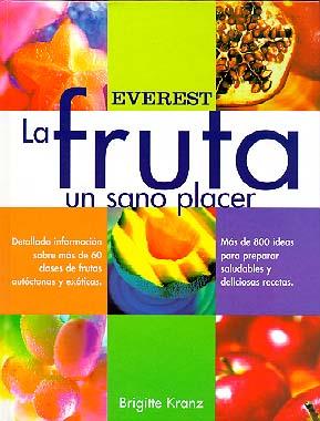 FRUTA UN SANO PLACER | 9788424127718 | KRANZ | Llibres Parcir | Llibreria Parcir | Llibreria online de Manresa | Comprar llibres en català i castellà online