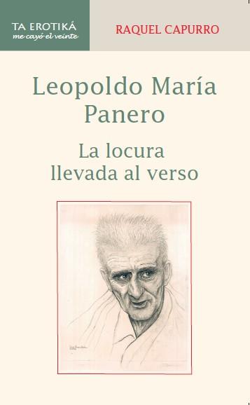 LEOPOLDO MARÍA PANERO. LA LOCURA LLEVADA AL VERSO | PODI127688 | CAPURRO  RAQUEL | Llibres Parcir | Llibreria Parcir | Llibreria online de Manresa | Comprar llibres en català i castellà online