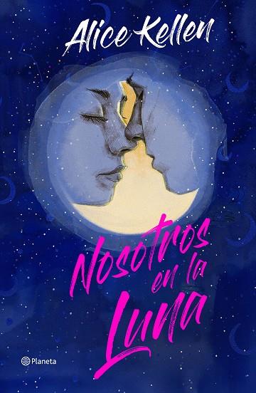 NOSOTROS EN LA LUNA. EDICIÓN ESPECIAL | 9788408266860 | KELLEN, ALICE | Llibres Parcir | Librería Parcir | Librería online de Manresa | Comprar libros en catalán y castellano online