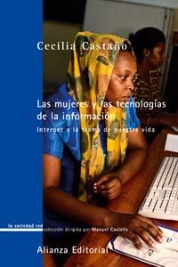 LAS MUJERES Y LAS TECNOLOGIAS DE LA INFORMACION | 9788420691121 | CASTAÐO CECILIA | Llibres Parcir | Llibreria Parcir | Llibreria online de Manresa | Comprar llibres en català i castellà online