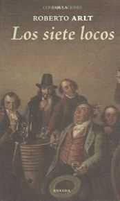 LOS SIETE LOCOS | 9788415458821 | ARLT, ROBERTO | Llibres Parcir | Llibreria Parcir | Llibreria online de Manresa | Comprar llibres en català i castellà online