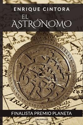 EL ASTRÓNOMO | 9788417669157 | CINTORA, ENRIQUE | Llibres Parcir | Librería Parcir | Librería online de Manresa | Comprar libros en catalán y castellano online