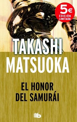 EL HONOR DEL SAMURAI | 9788490702314 | MATSUOKA, TAKASHI | Llibres Parcir | Llibreria Parcir | Llibreria online de Manresa | Comprar llibres en català i castellà online