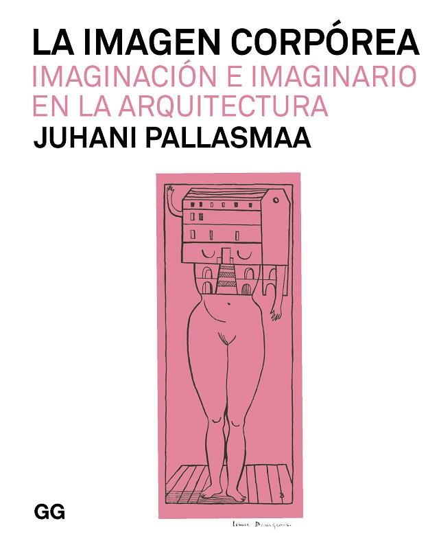 LA IMAGEN CORPÓREA | 9788425233128 | PALLASMAA, JUHANI | Llibres Parcir | Llibreria Parcir | Llibreria online de Manresa | Comprar llibres en català i castellà online
