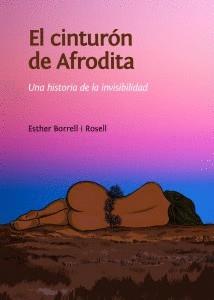 EL CINTURÓN DE AFRODITA | 9788460844617 | BORRELL ROSELL, ESTHER | Llibres Parcir | Llibreria Parcir | Llibreria online de Manresa | Comprar llibres en català i castellà online