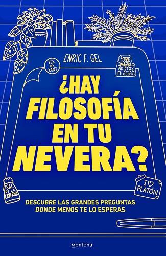 ¿HAY FILOSOFÍA EN TU NEVERA? | 9788419357175 | F. GEL, ENRIC | Llibres Parcir | Llibreria Parcir | Llibreria online de Manresa | Comprar llibres en català i castellà online