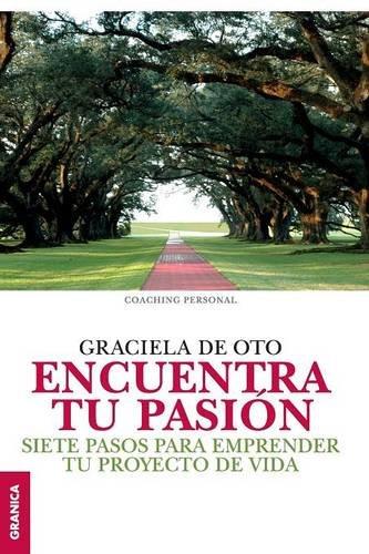 ENCUENTRA TU PASION | 9789506418595 | GRACIELA DE OTO | Llibres Parcir | Librería Parcir | Librería online de Manresa | Comprar libros en catalán y castellano online