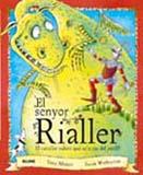 EL SENYOR RIALLER | 9788498014921 | MITTON TONY | Llibres Parcir | Llibreria Parcir | Llibreria online de Manresa | Comprar llibres en català i castellà online