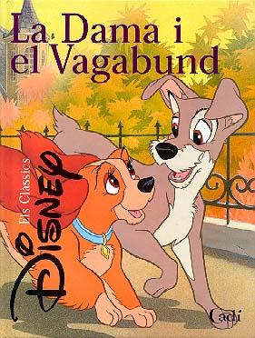 LA DAMA I EL VAGABUND | 9788447410583 | Llibres Parcir | Librería Parcir | Librería online de Manresa | Comprar libros en catalán y castellano online