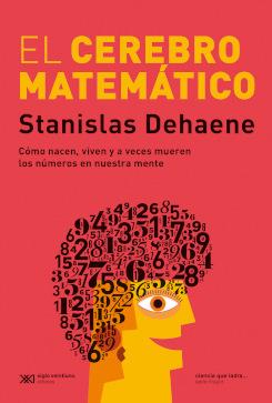 EL CEREBRO MATEMATICO | 9789876296212 | DEHAENE, STANISLAS | Llibres Parcir | Llibreria Parcir | Llibreria online de Manresa | Comprar llibres en català i castellà online