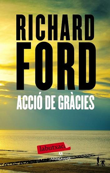 ACCIÓ DE GRÀCIES | 9788499307428 | RICHARD FORD | Llibres Parcir | Llibreria Parcir | Llibreria online de Manresa | Comprar llibres en català i castellà online