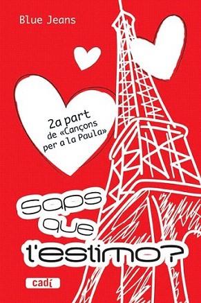 Saps que t'estimo? | 9788447440689 | Blue Jeans | Llibres Parcir | Librería Parcir | Librería online de Manresa | Comprar libros en catalán y castellano online